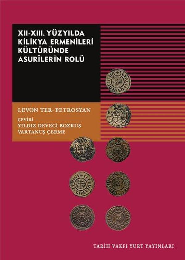 12.13.Yüzyılda Kilikya Ermenileri Kültüründe Asurilerin Rolü - Tarih Vakfı Yurt Yayınları - Image 1