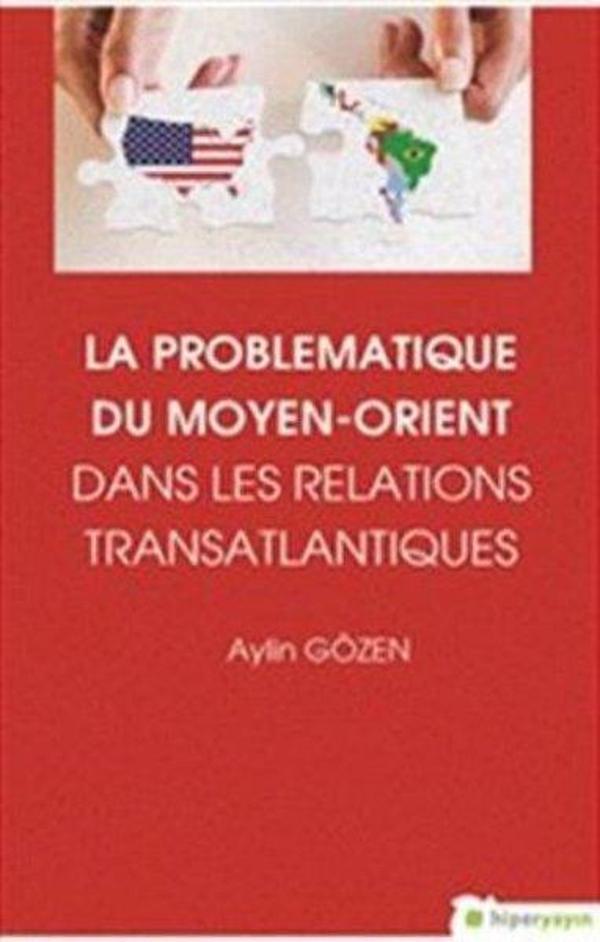 La Problematique Du Moyen-Orient Dans Lens Relations Translantiques - Hiperlink - Image 1