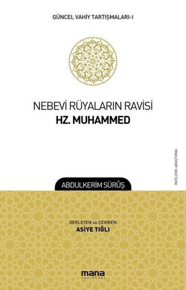 Nebevi Rüyaların Ravisi Hz. Muhammed-Güncel Vahiy Tartışmaları 1 - Mana Yayınları - Image 1
