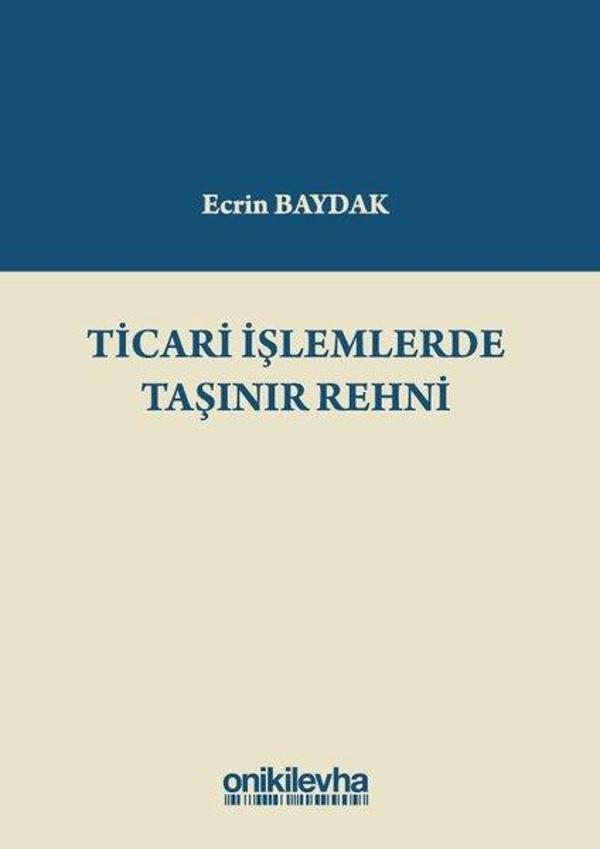 Ticari İşlemlerde Taşınır Rehni - On İki Levha Yayıncılık - Image 1
