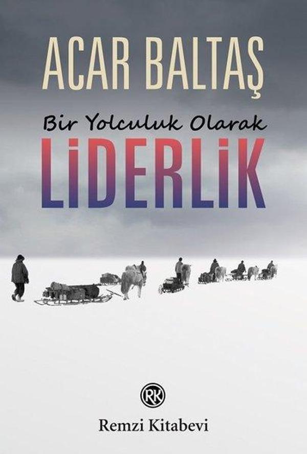 Bir Yolculuk Olarak Liderlik - Remzi Kitabevi - Image 1