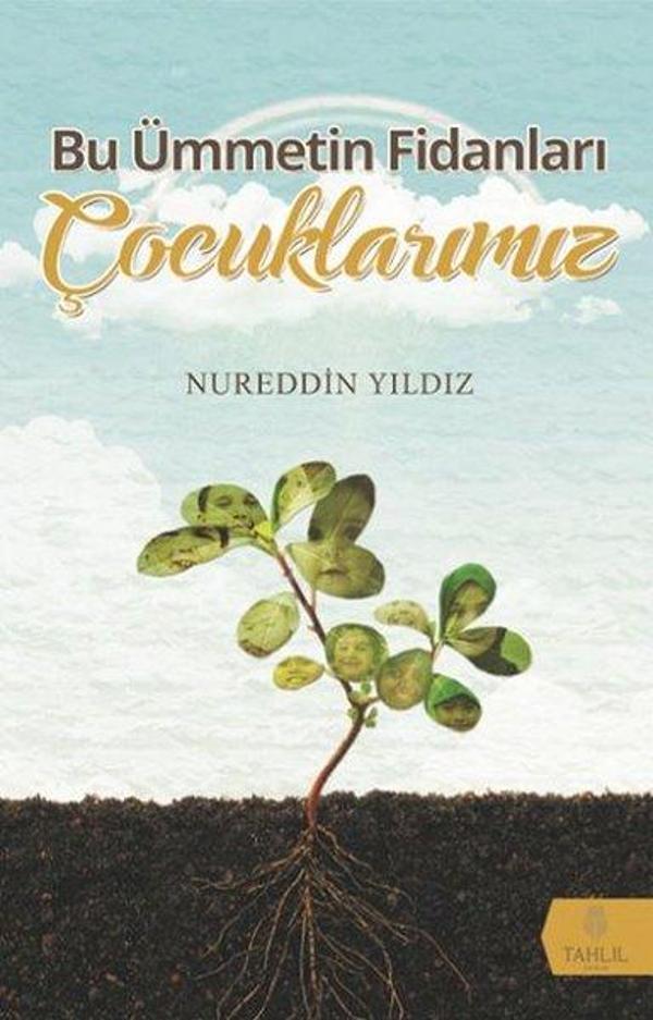 Bu Ümmetin Fidanları Çocuklarımız - Tahlil Yayınları - Image 1