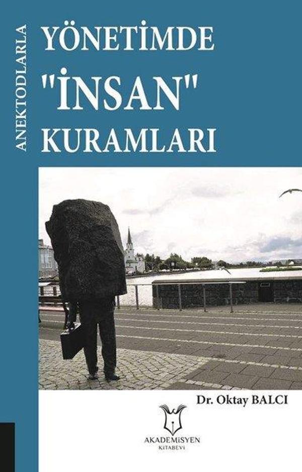 Yönetimde İnsan Kuramları - Akademisyen Kitabevi - Image 1