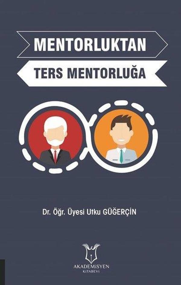 Mentorluktan Ters Mentorluğa - Akademisyen Kitabevi - Image 1