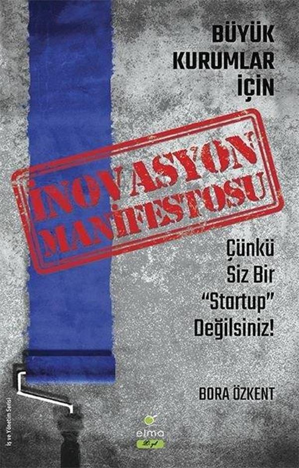 Büyük Kurumlar İçin İnovasyon - Elma Yayınevi - Image 1