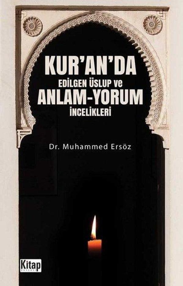 Kur'an'da Edilgen Üslup ve Anlam Yorum İncelikleri - Kitap Dünyası - Image 1