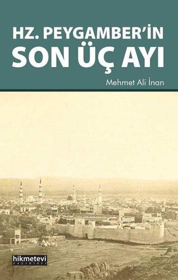 Hz.Peygamber'in Son Üç Ayı - Hikmetevi Yayınları - Image 1