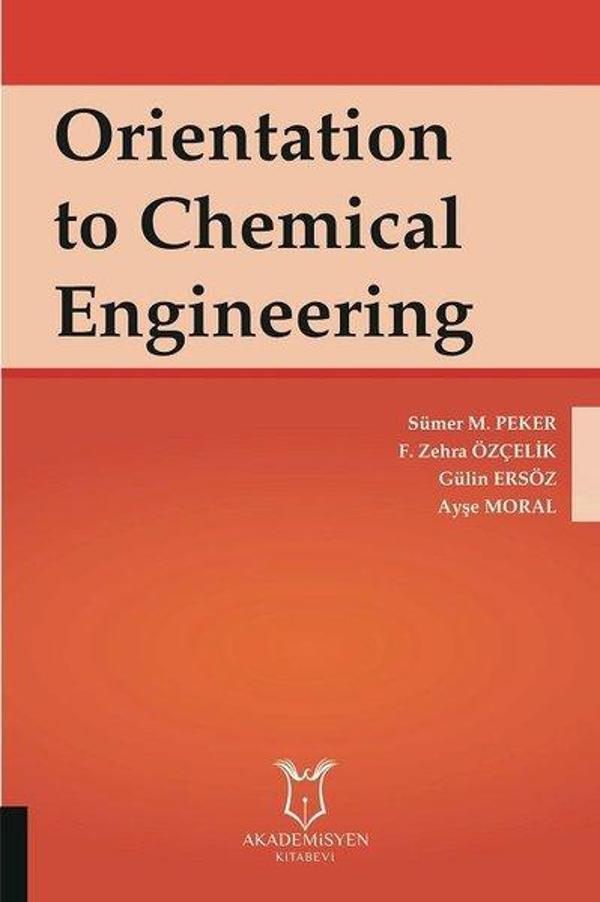 Orientation to Chemical Engineering - Akademisyen Kitabevi - Image 1