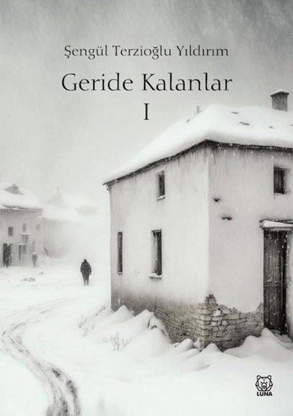 Geride Kalanlar 1 - Luna Yayınları - Image 1