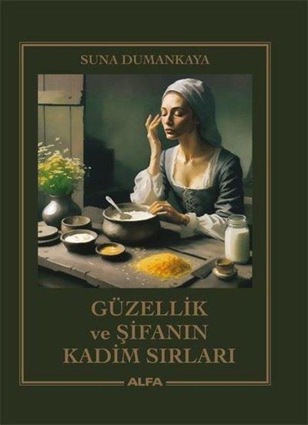 Güzellik ve Şifanın Kadim Sırları - Alfa Yayıncılık - Image 1