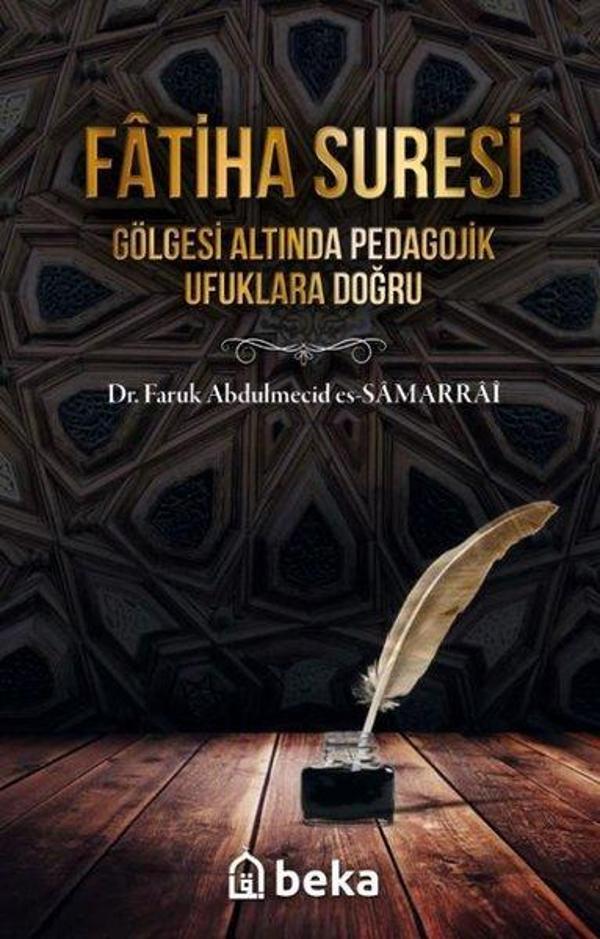 Fatiha Suresi Gölgesi Altında Pedagojik Ufuklara Doğru - Beka Yayınları - Image 1