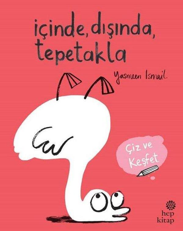 İçinde Dışında Tepetakla-Çiz ve Keşfet - Hep Kitap - Image 1