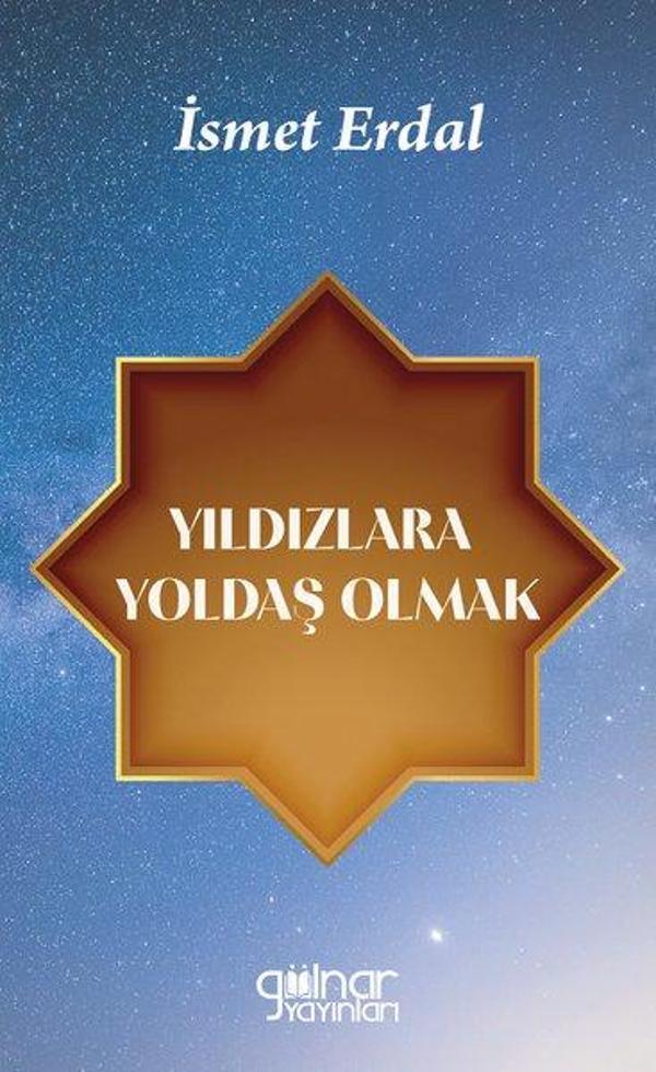 Yıldızlara Yoldaş Olmak - Gülnar Yayınları - Image 1