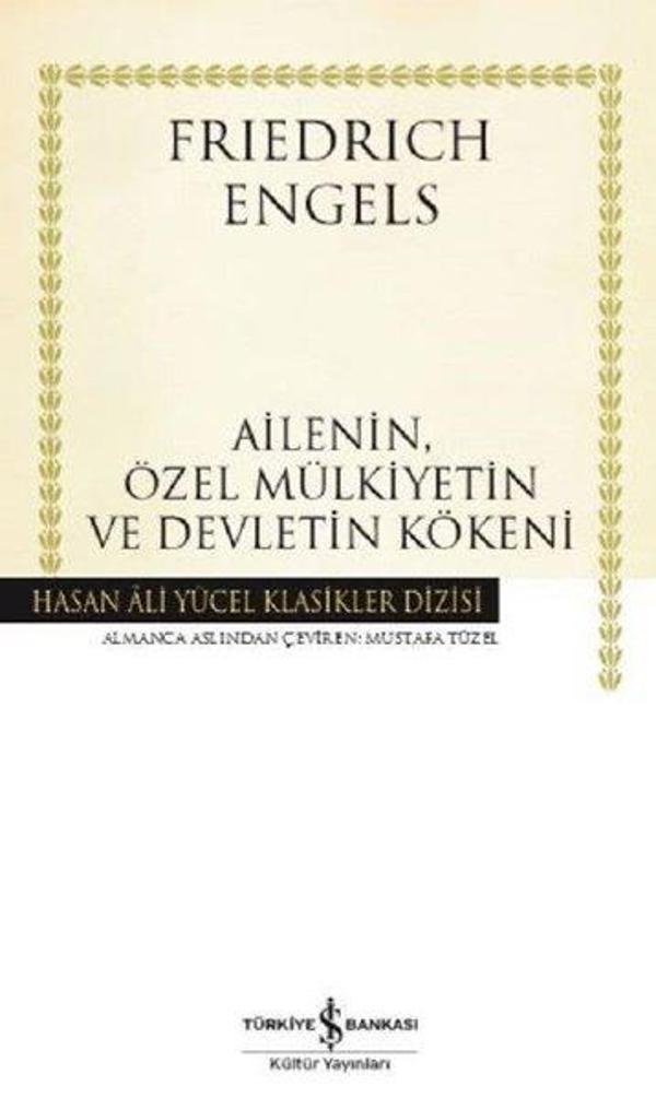 Ailenin Özel Mülkiyetin ve Devletin Kökeni - İş Bankası Kültür Yayınları - Image 1