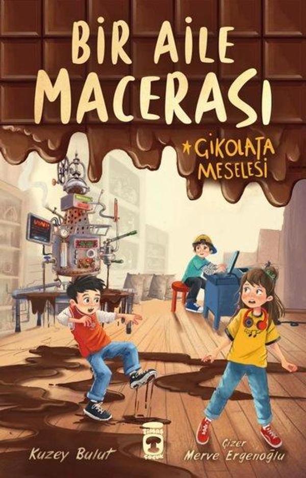 Bir Aile Macerası - Çikolata Meselesi - Timaş Çocuk - Image 1