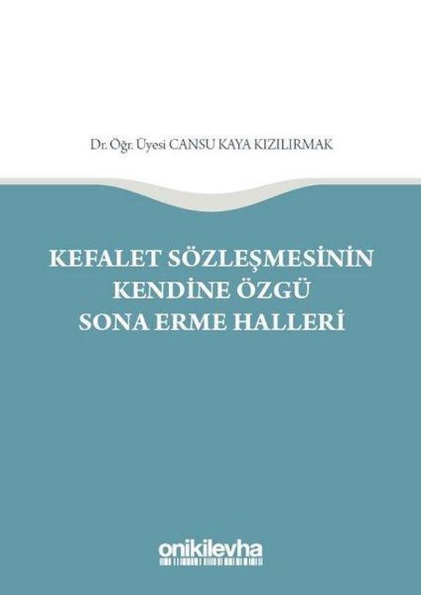 Kefalet Sözleşmesinin Kendine Özgü Sona Erme Halleri - On İki Levha Yayıncılık - Image 1