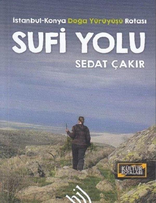 Sufi Yolu İstanbul-Konya Doğa Yürüyüşü Rotası - Hil Yayınları - Image 1