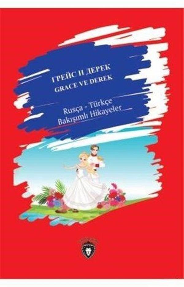 Grace ve Derek-Rusça Türkçe Bakışımlı Hikayeler - Dorlion Yayınevi - Image 1