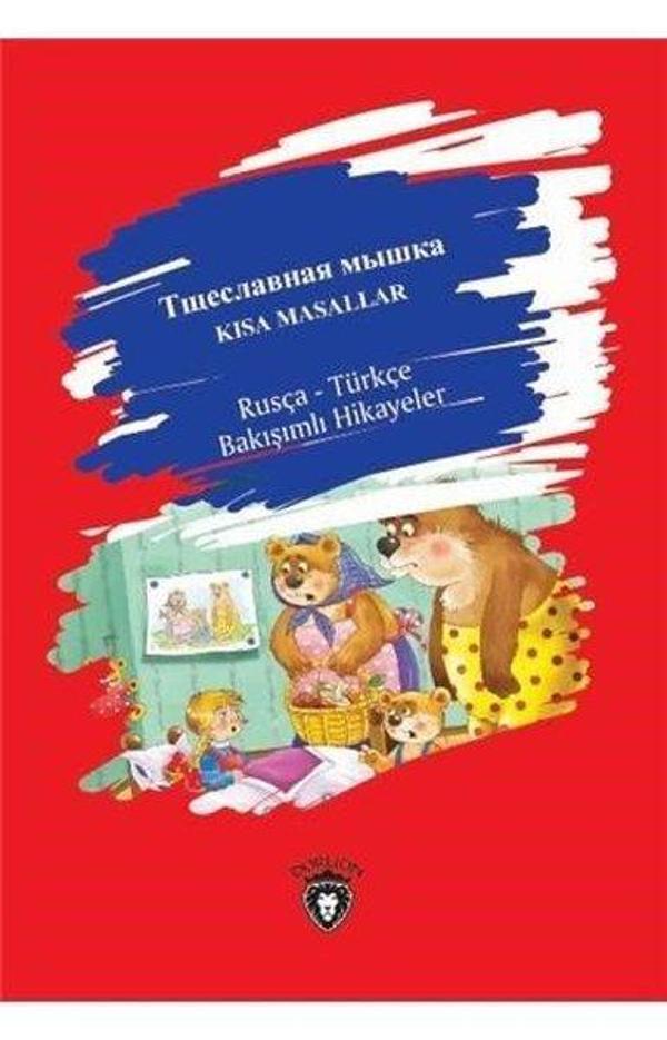 Kısa Masallar-Rusça Türkçe Bakışımlı Hikayeler - Dorlion Yayınevi - Image 1