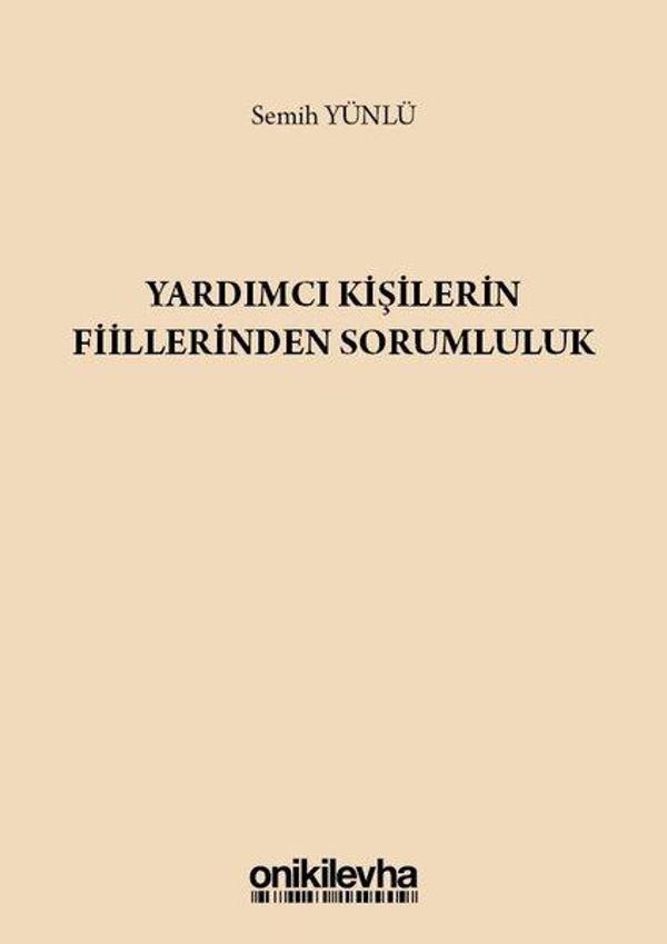 Yardımcı Kişilerin Fiillerinden Sorumluluk - On İki Levha Yayıncılık - Image 1