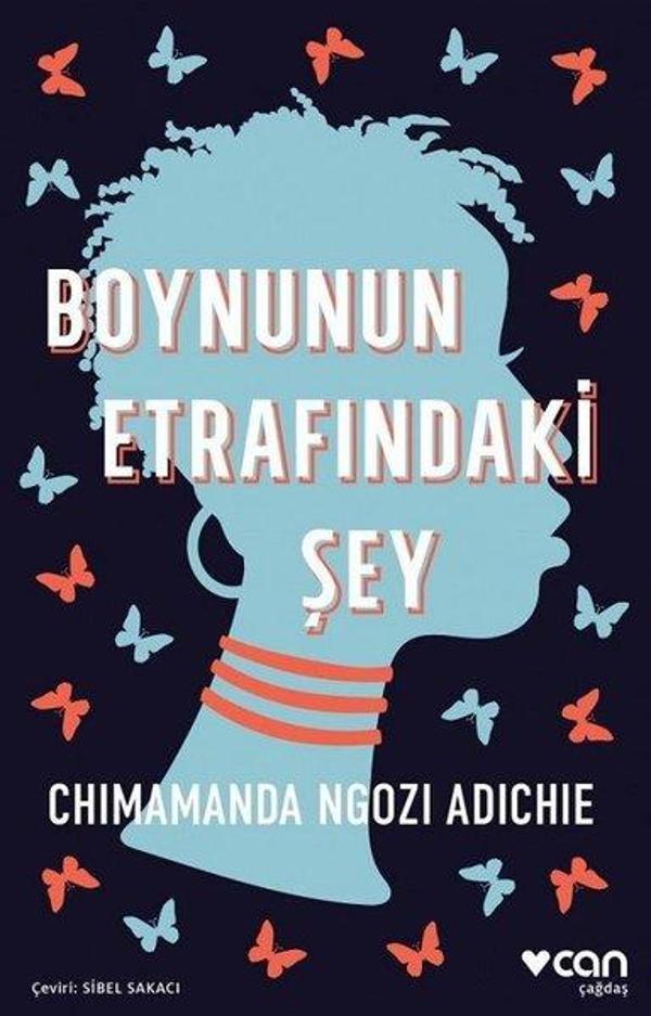 Boynunun Etrafındaki Şey - Can Yayınları - Image 1