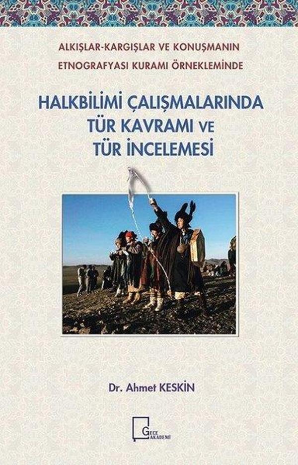 Halkbilimi Çalışmalarında Tür Kavramı ve Tür İncelemesi - Gece Akademi - Image 1
