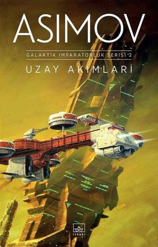 Uzay Akımları-Galaktik İmparatorluk Serisi 2 - İthaki Yayınları - Image 1