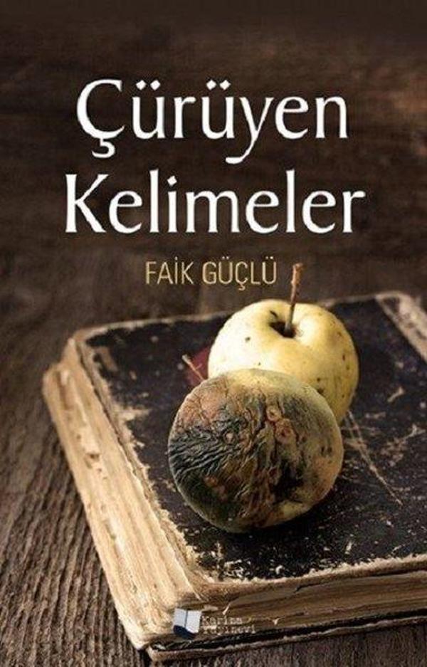 Çürüyen Kelimeler - Karina Yayınevi - Image 1