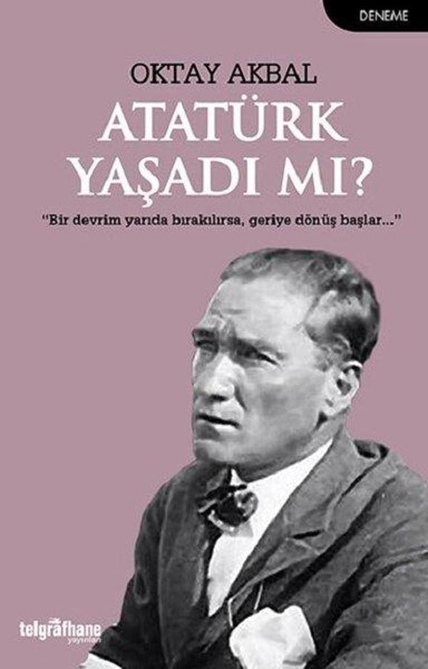 Atatürk Yaşadı mı? - Telgrafhane Yayınları - Image 1