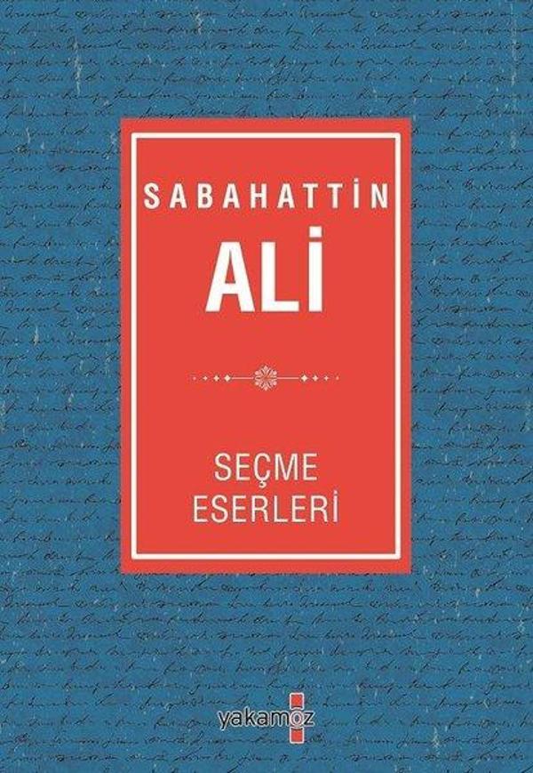 Sabahattin Ali Seçme Eserler - Yakamoz Yayınları - Image 1