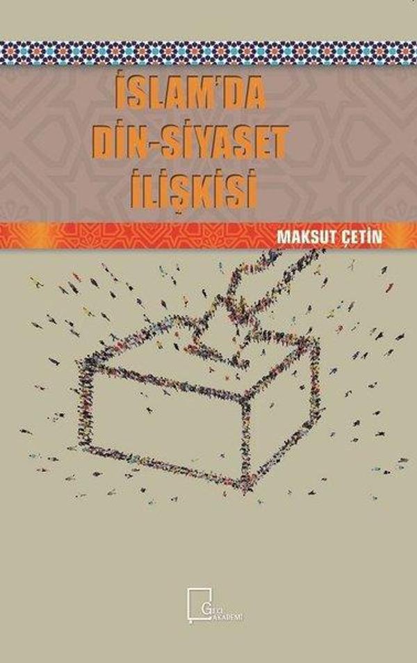 İslam'da Din Siyaset İlişkisi - Gece Akademi - Image 1