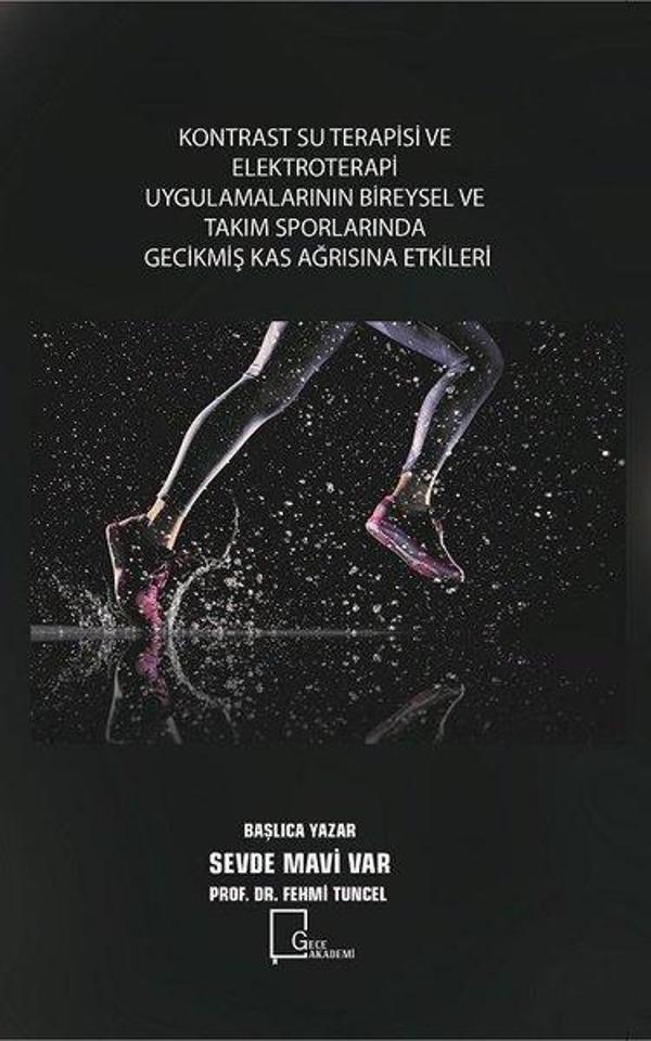 Kontrast Su Terapisi ve Elektroterapi Uygulamalarının Bireysel ve Takım Sporlarında Gecikmiş Kas Ağr - Gece Akademi - Image 1