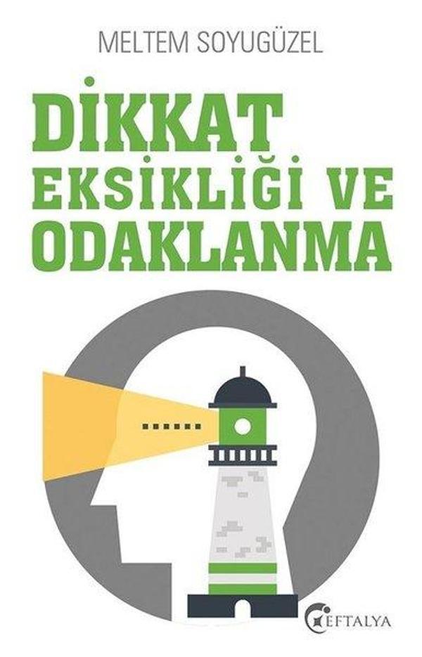 Dikkat Eksikliği ve Odaklanma - Eftalya Yayınları - Image 1