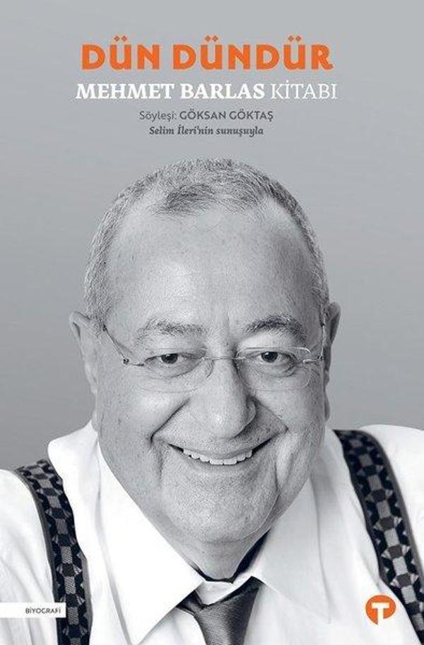 Dün Dündür-Mehmet Barlas Kitabı - Turkuvaz Kitap - Image 1