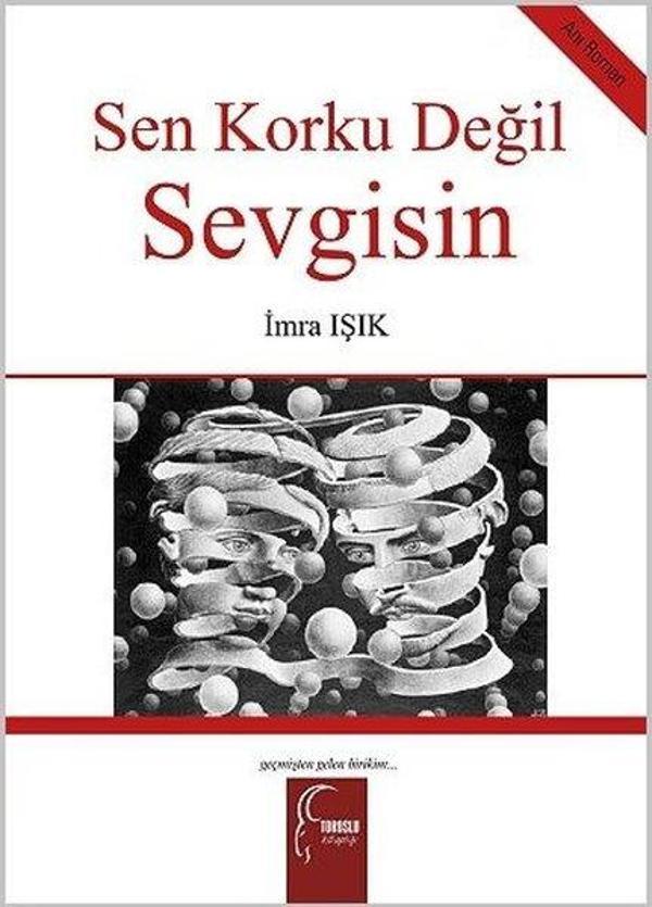 Sen Korku Değil Sevgisin - Toroslu Kitaplığı - Image 1