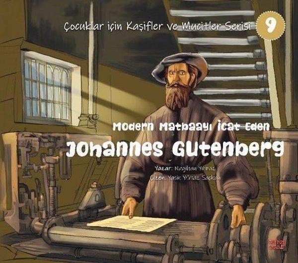 Modern Matbaayı İcat Eden Johannes Gutenberg - Çocuklar İçin Kaşifler ve Mucitler Serisi 9 - Kırmızı Ada Yayınları - Image 1
