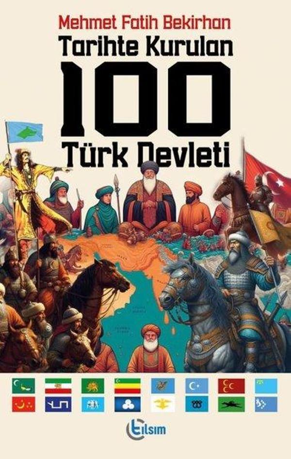 Tarihte Kurulan 100 Türk Devleti - Tılsım Yayınevi - Image 1