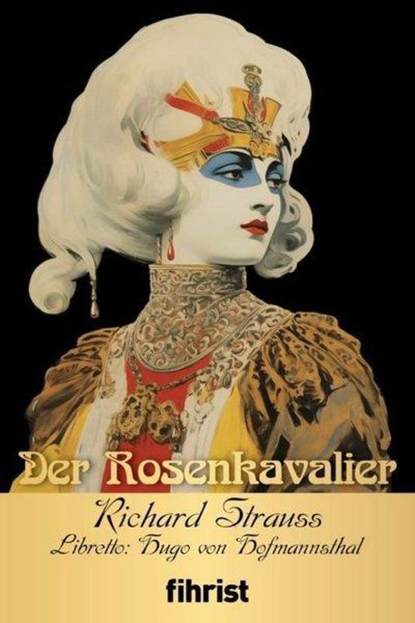Der Rosenkavalier - Opera Klasikleri 7 - Fihrist - Image 1