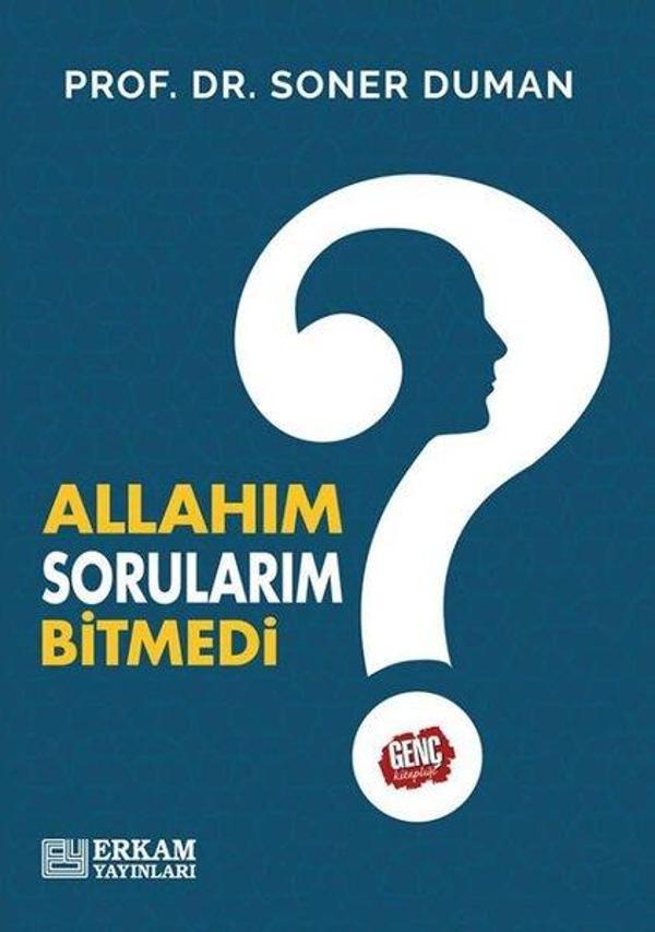 Allahım Sorularım Bitmedi - Erkam Yayınları - Image 1