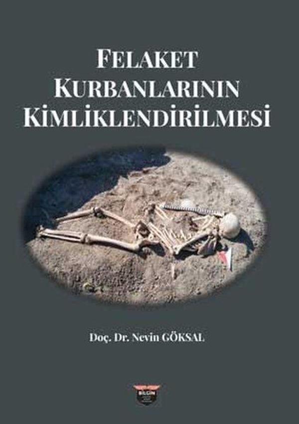 Felaket Kurbanlarının Kimliklendirilmesi - Bilgin Kültür Sanat - Image 1