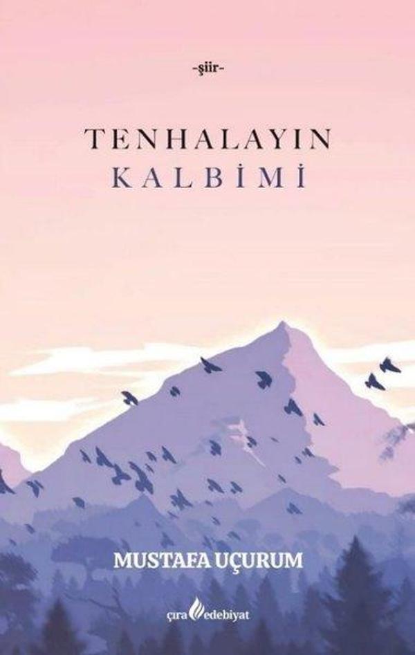 Tenhalayın Kalbimi - Çıra Yayınları - Image 1