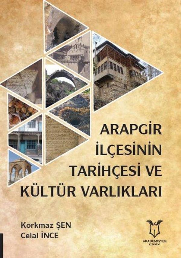Arapgir İlçesinin Tarihçesi ve Kültür Varlıkları - Akademisyen Kitabevi - Image 1