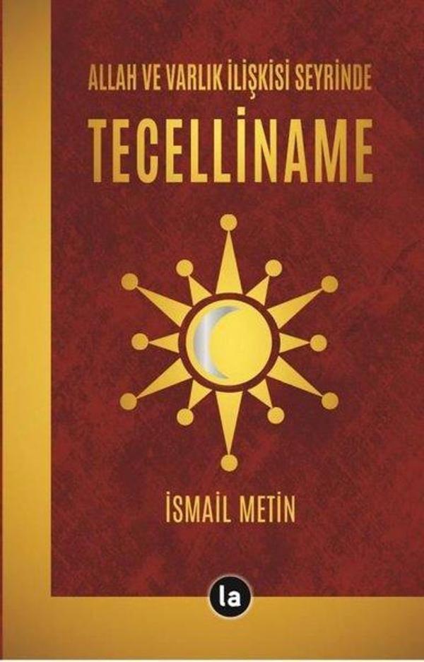 Allah ve Varlık İlişkisi Seyrinde Tecelliname - La Kitap - Image 1