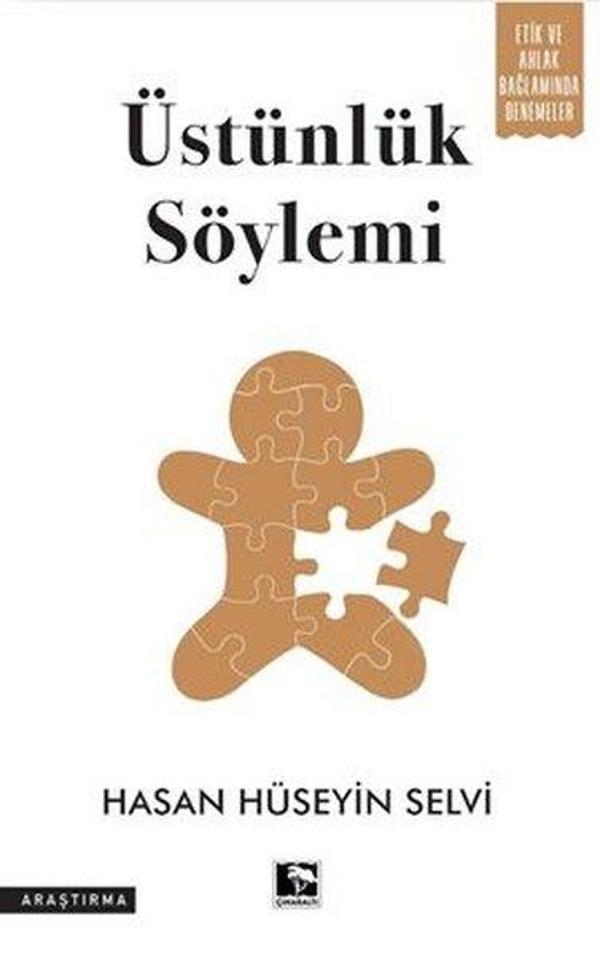 Üstünlük Söylemi - Etik ve Ahlak Bağlamında Denemeler - Çınaraltı Yayınları - Image 1