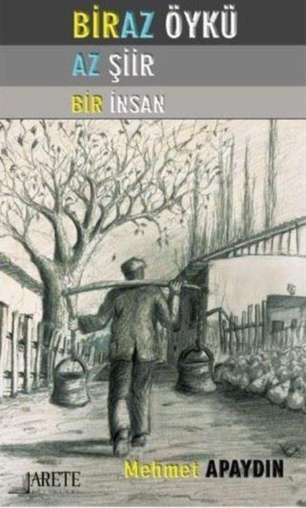 Biraz Öykü Az Şiir Bir İnsan - Arete Yayınları - Image 1