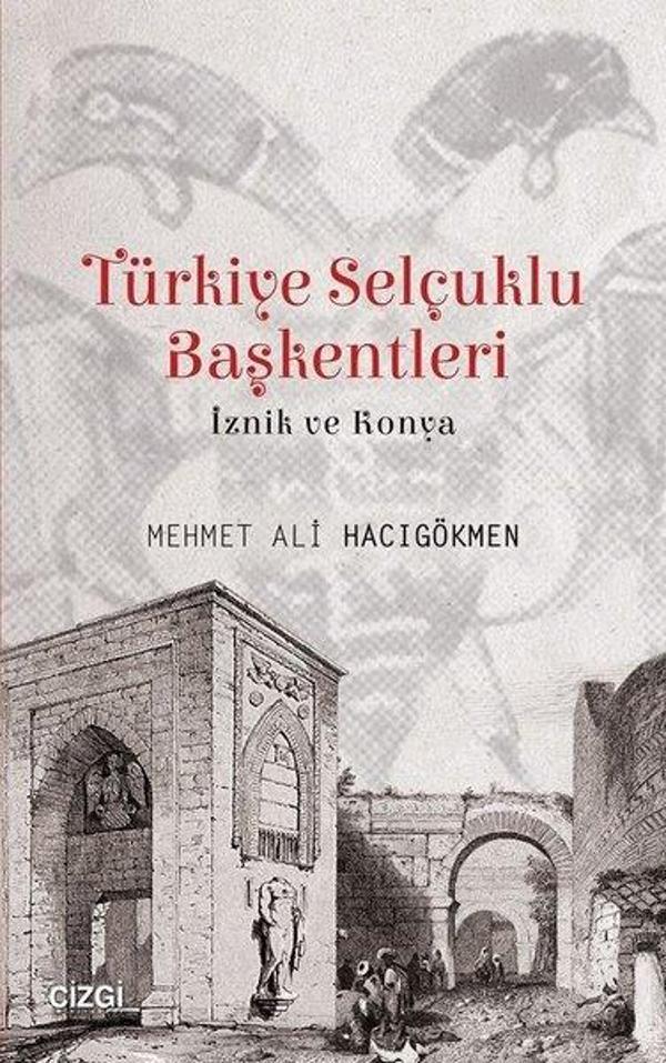 Türkiye Selçuklu Başkentleri (İznik ve Konya) - Çizgi Kitabevi - Image 1