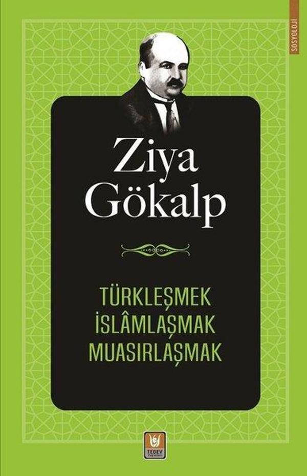 Türkleşmek İslamlaşmak Muasırlaşmak - Türk Edebiyatı Vakfı Yayınları - Image 1