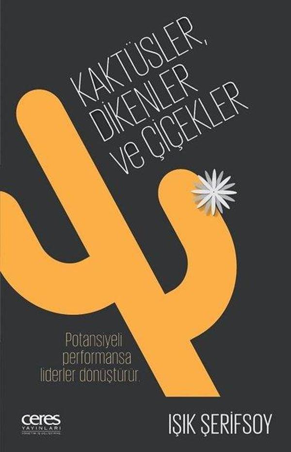 Kaktüsler Dikenler ve Çiçekler - Ceres Yayınları - Image 1
