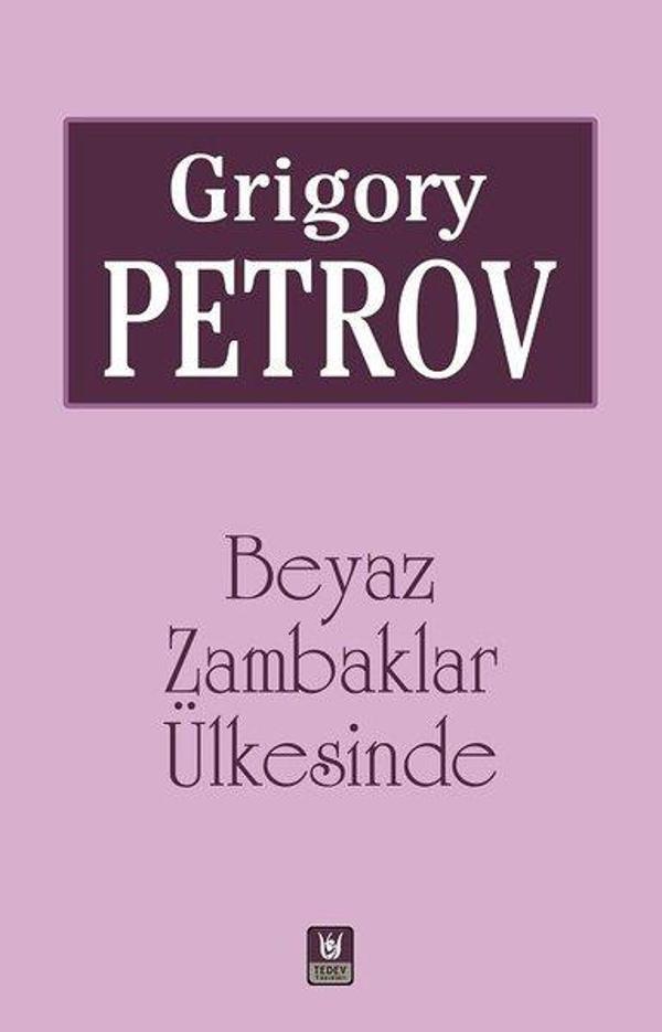 Beyaz Zambaklar Ülkesinde - Türk Edebiyatı Vakfı Yayınları - Image 1