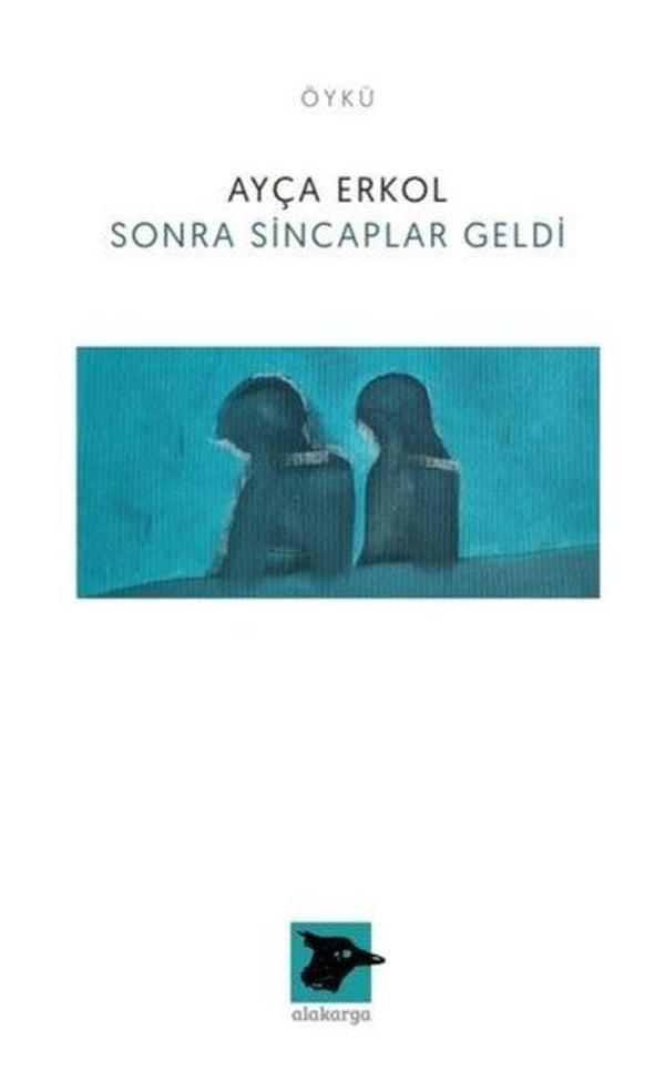 Sonra Sincaplar Geldi - Alakarga - Image 1